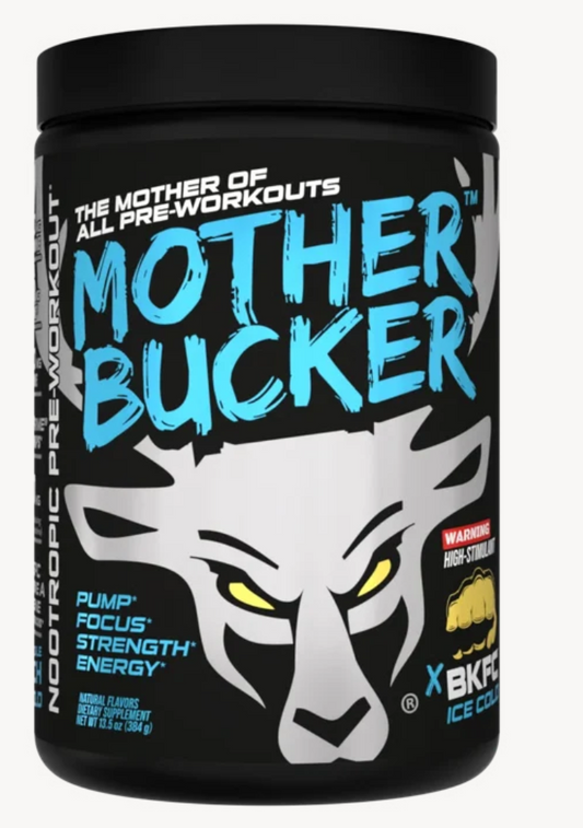 Bucked Up Mother Bucker